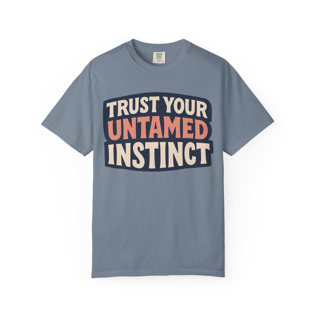 Untamed Instinct T-Shirt