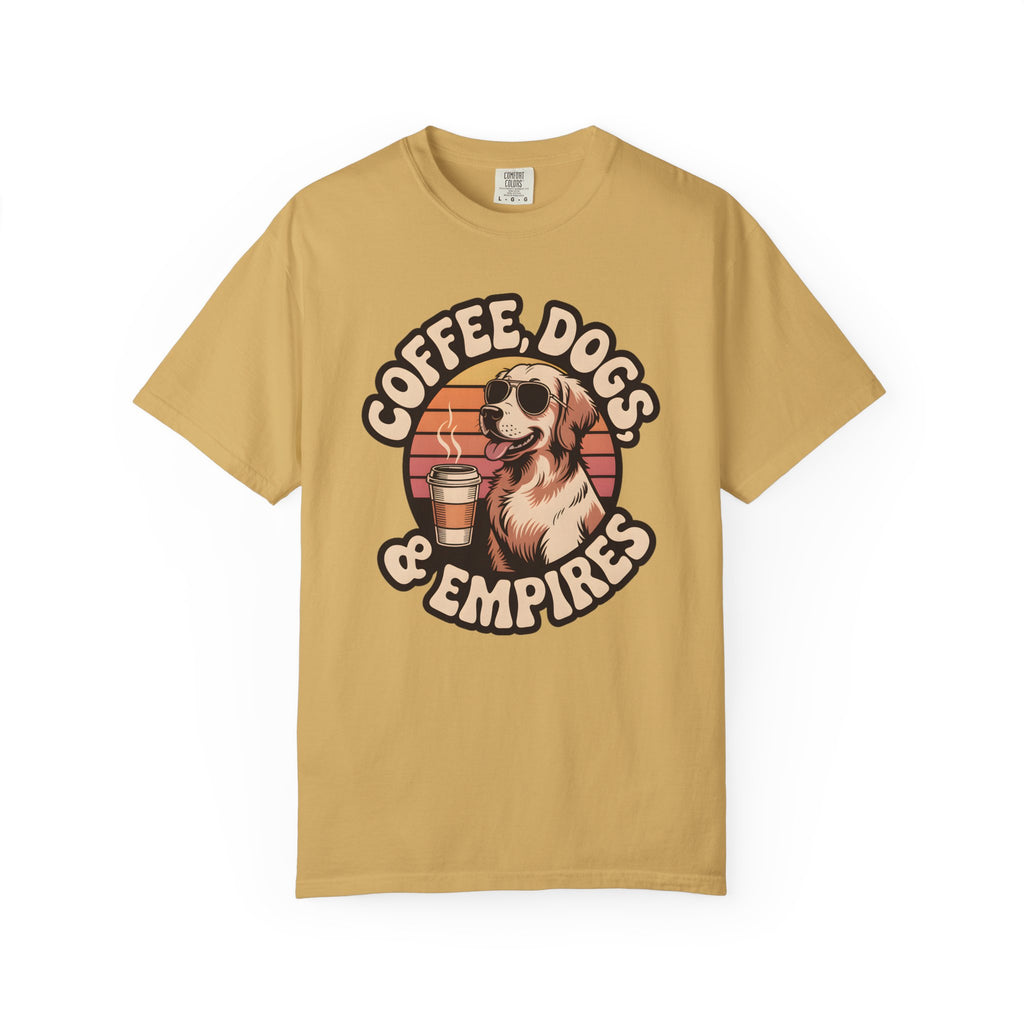Coffee,Dogs & Empires T-shirt