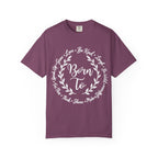 Born To T-Shirt