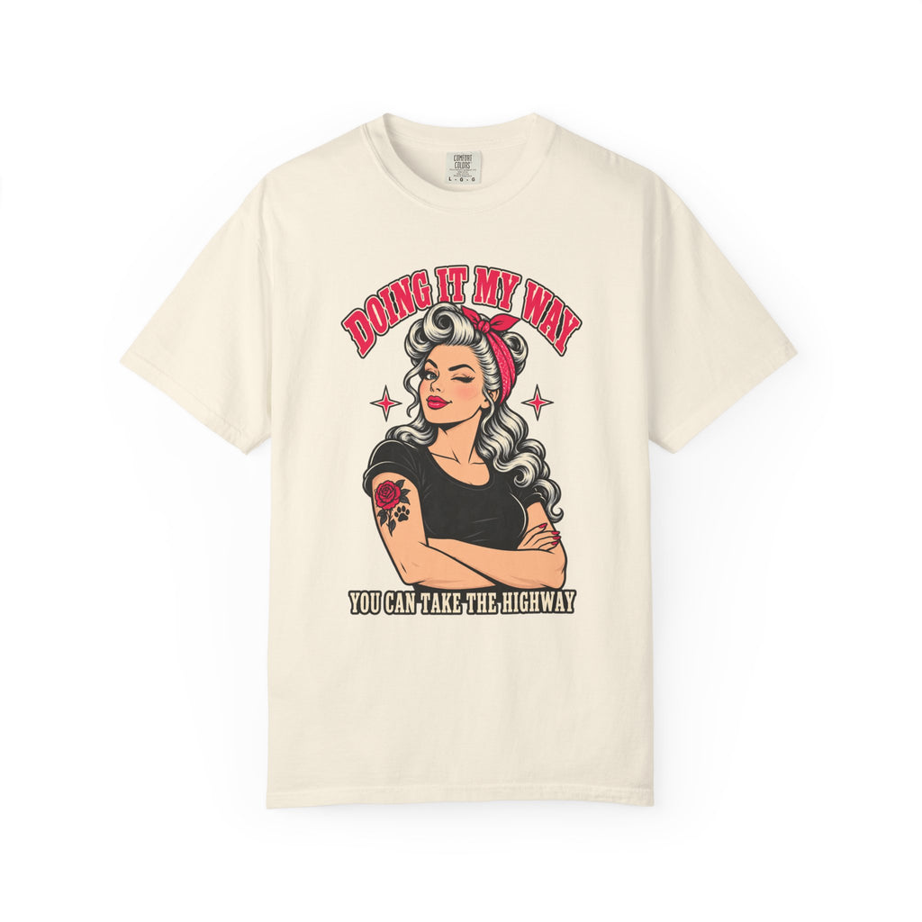 Doing it My Way T-Shirt