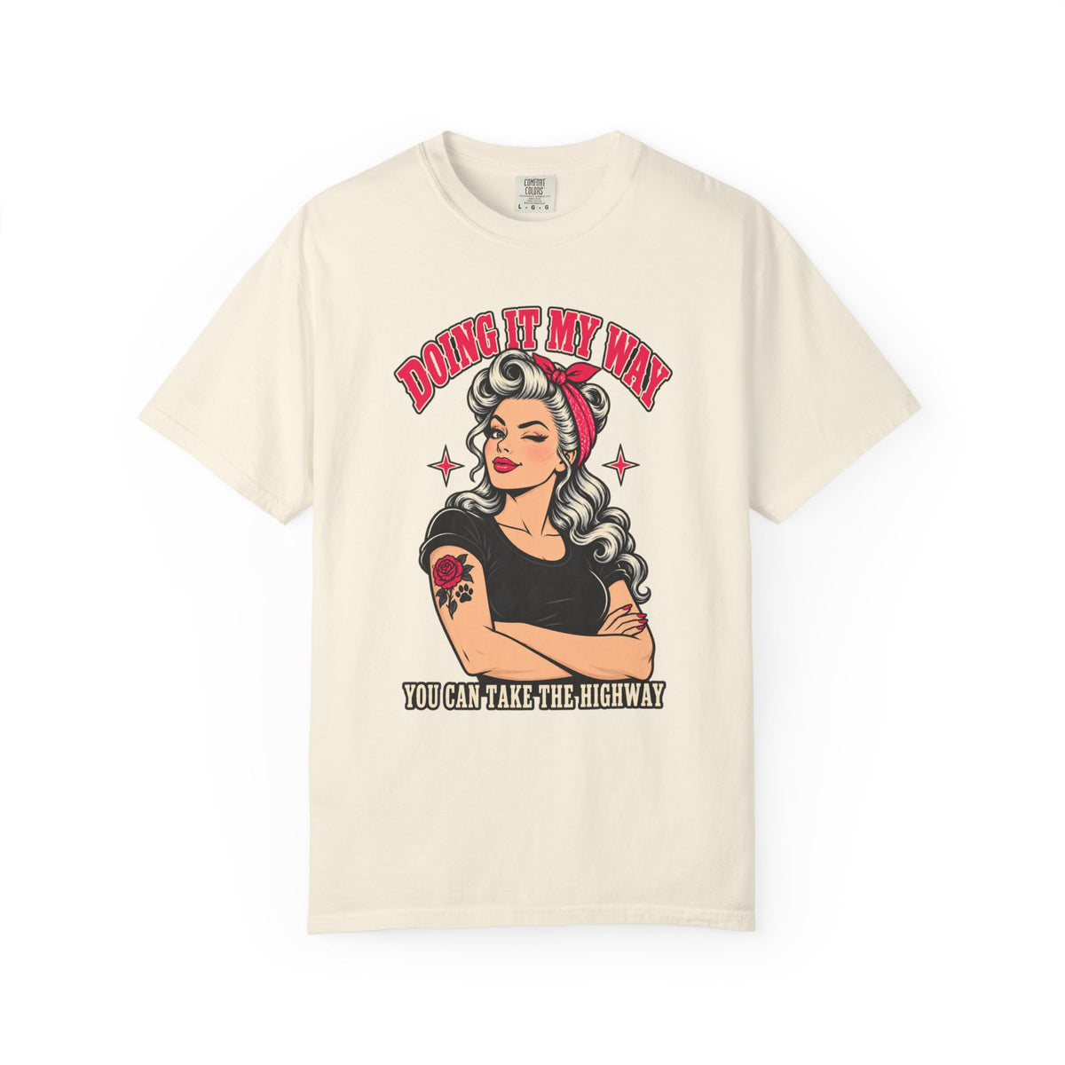 Doing it My Way T-Shirt