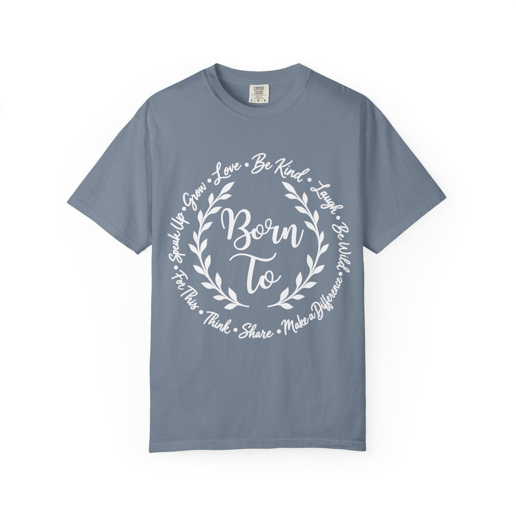 Born To T-Shirt