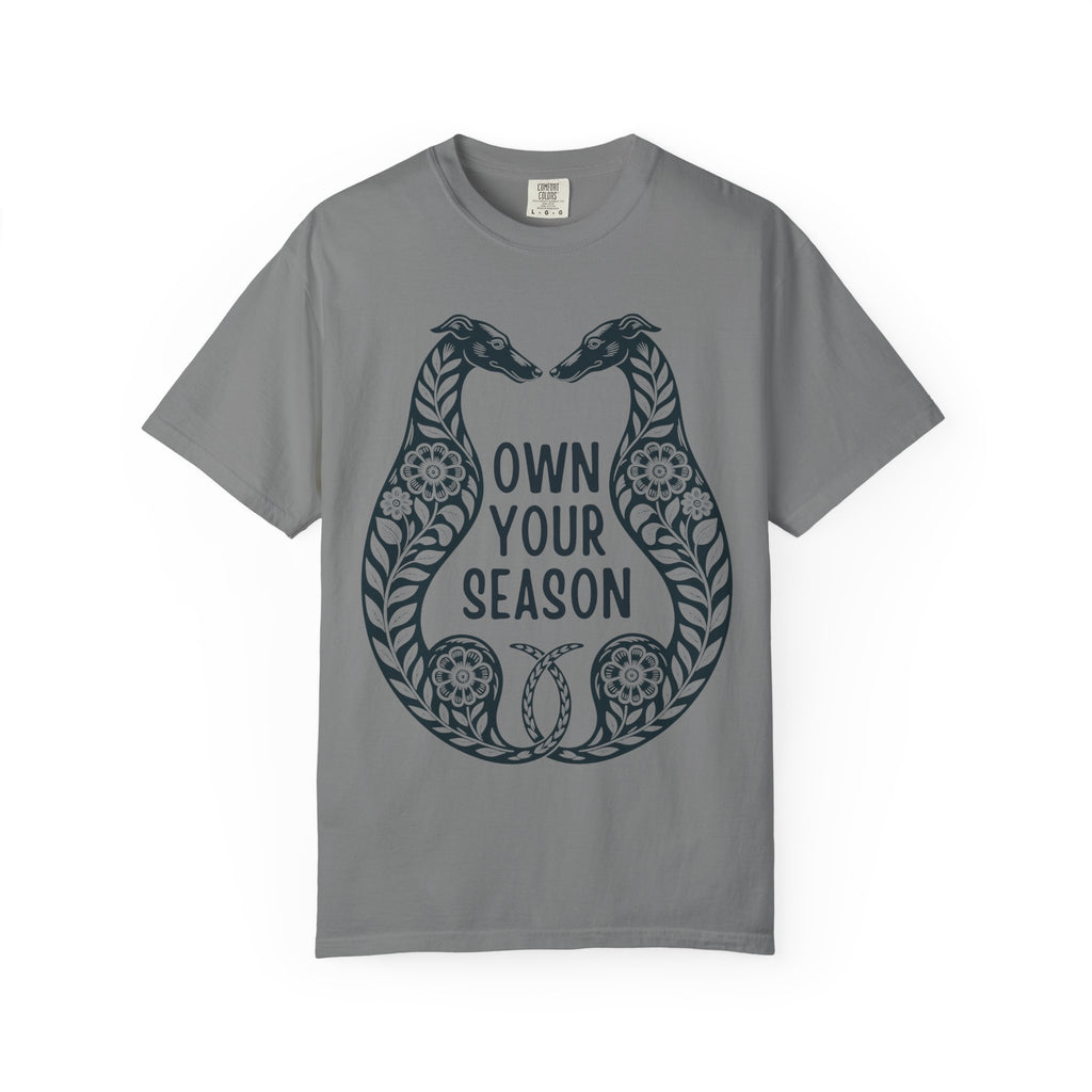 Own Your Season T-Shirt