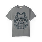 Own Your Season T-Shirt