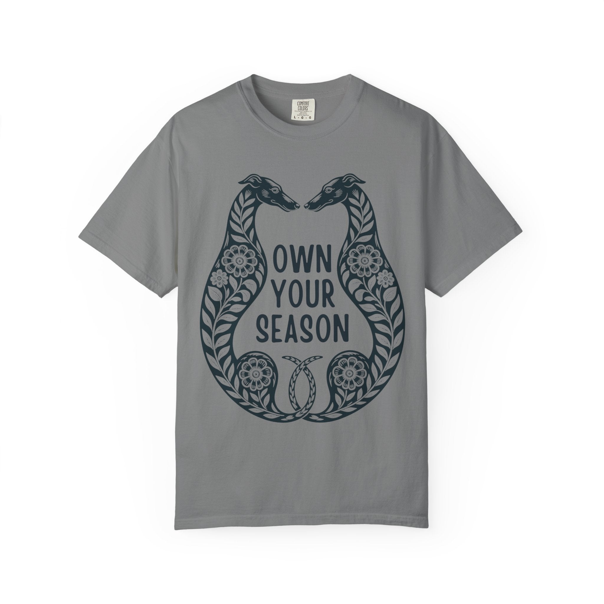 Own Your Season T-Shirt