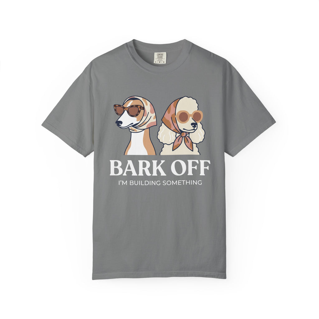 Bark Off T-Shirt