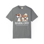 Bark Off T-Shirt
