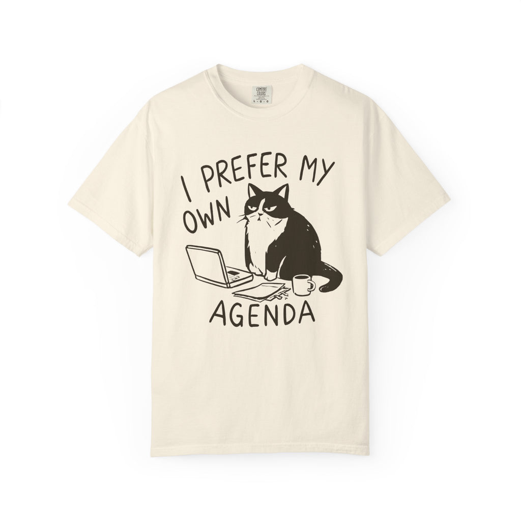 My Own Agenda T-Shirt