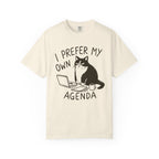 My Own Agenda T-Shirt
