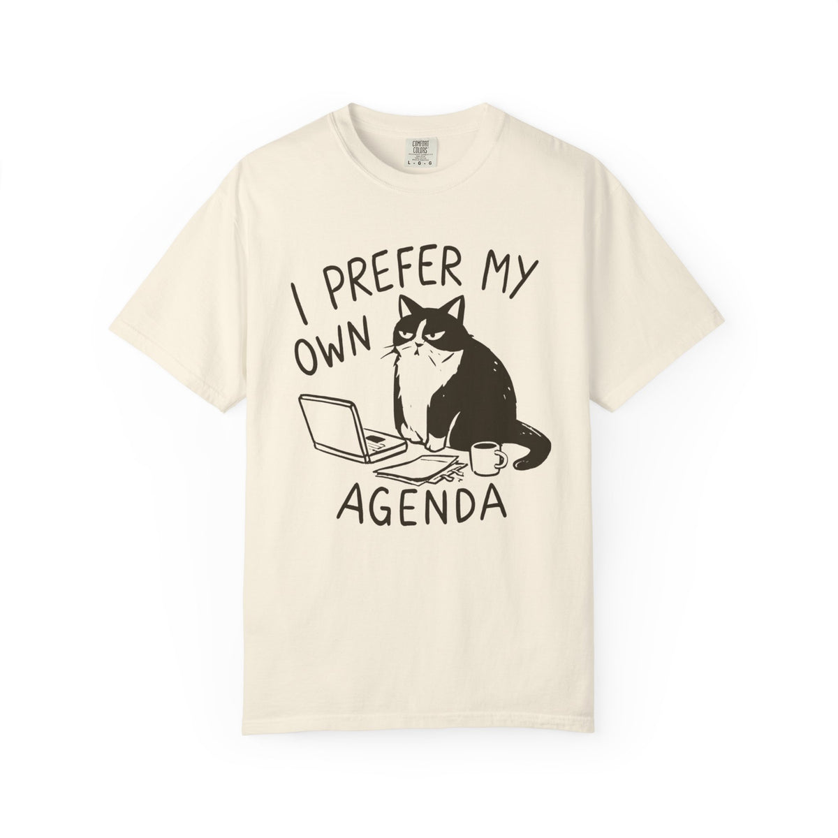 My Own Agenda T-Shirt