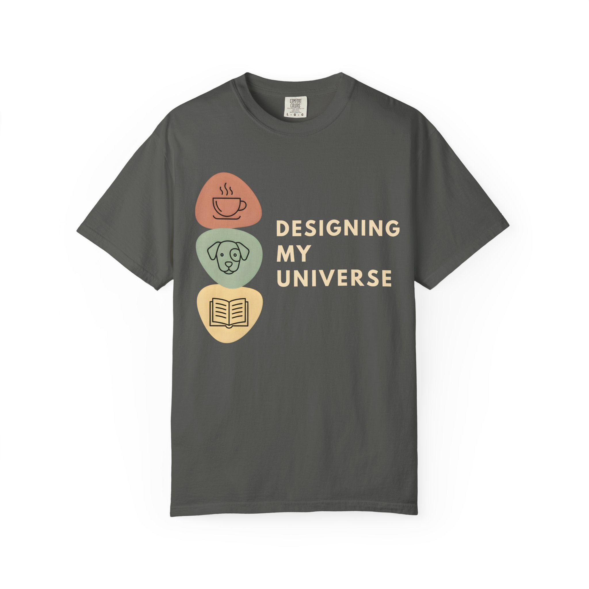 Designing My Universe T-shirt