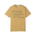 Daily Routine T-Shirt