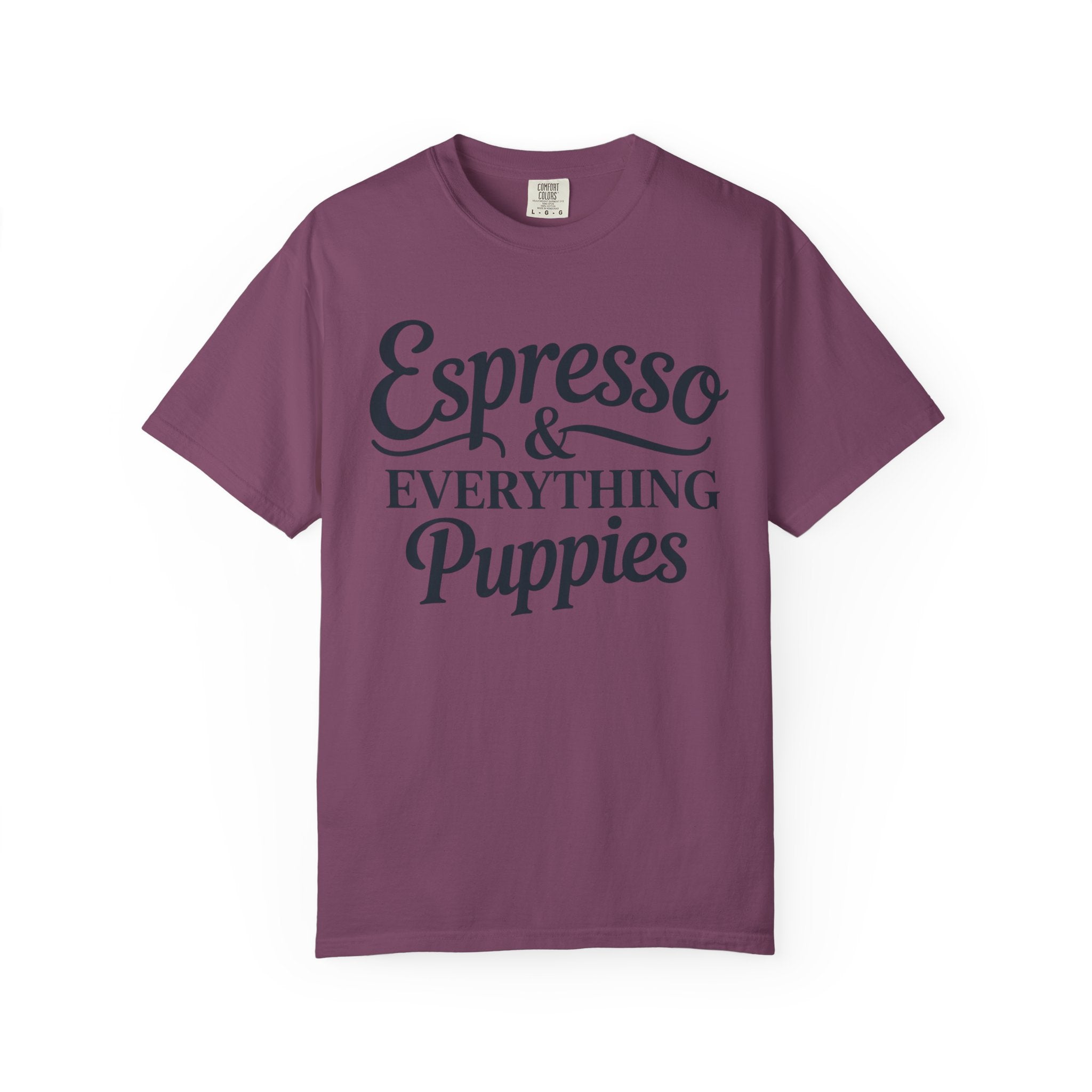 Espresso & Everything Puppies T-Shirt