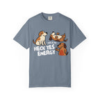 Heck yes energy T-Shirt