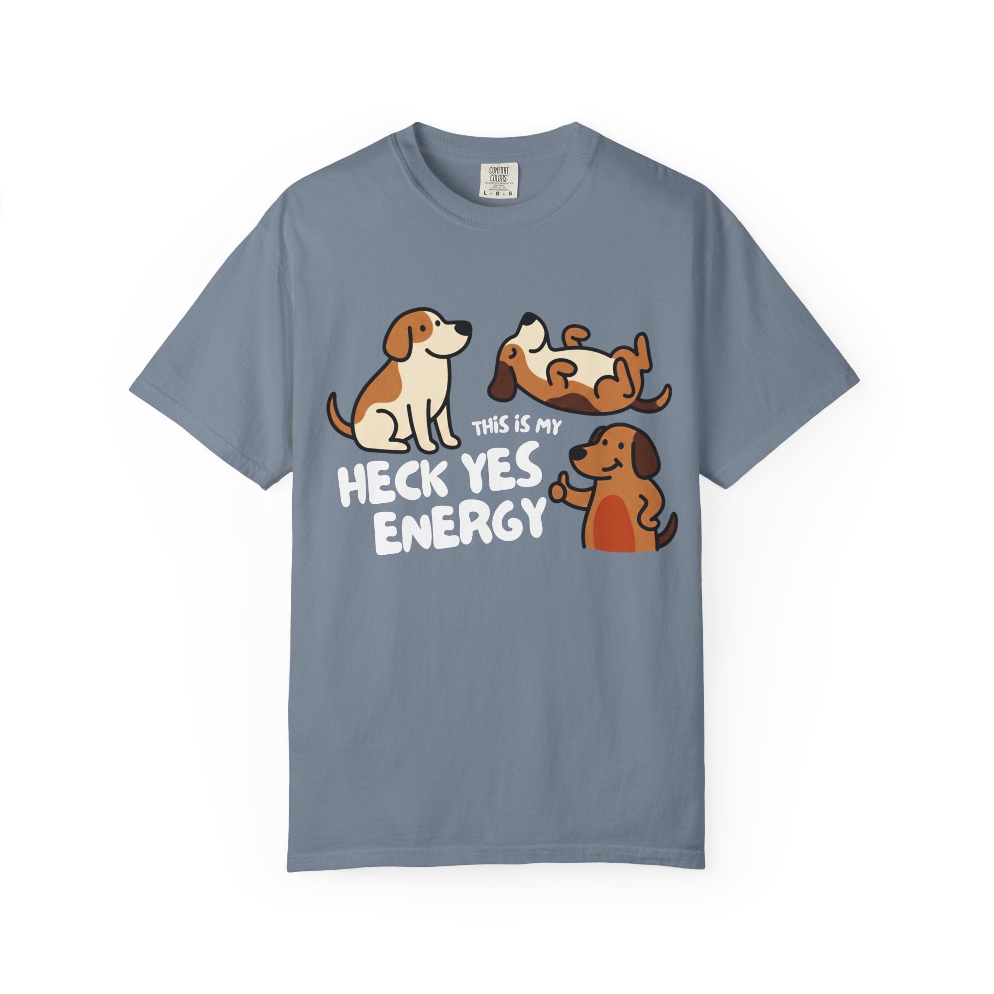 Heck yes energy T-Shirt