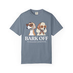 Bark Off T-Shirt