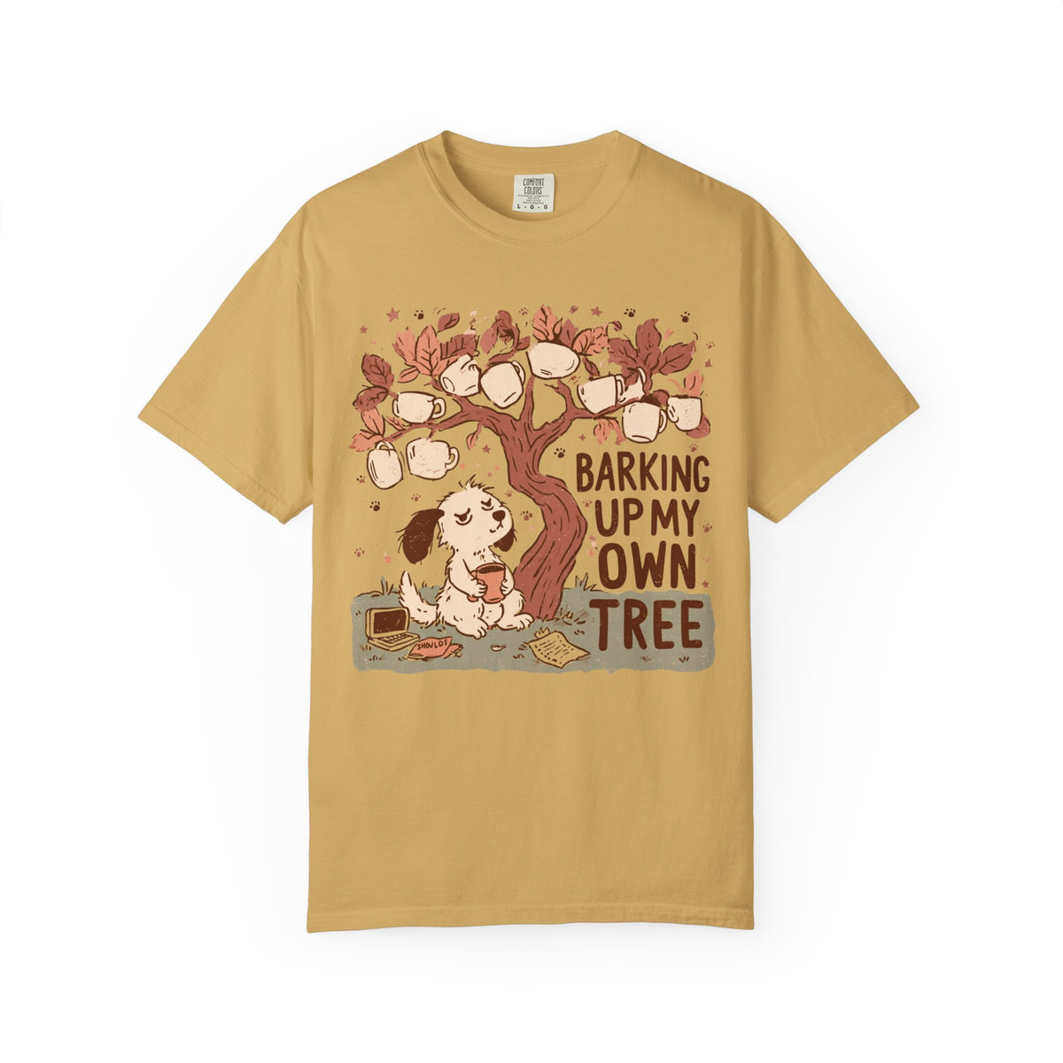 Barking Up My Own Tree T-Shirt
