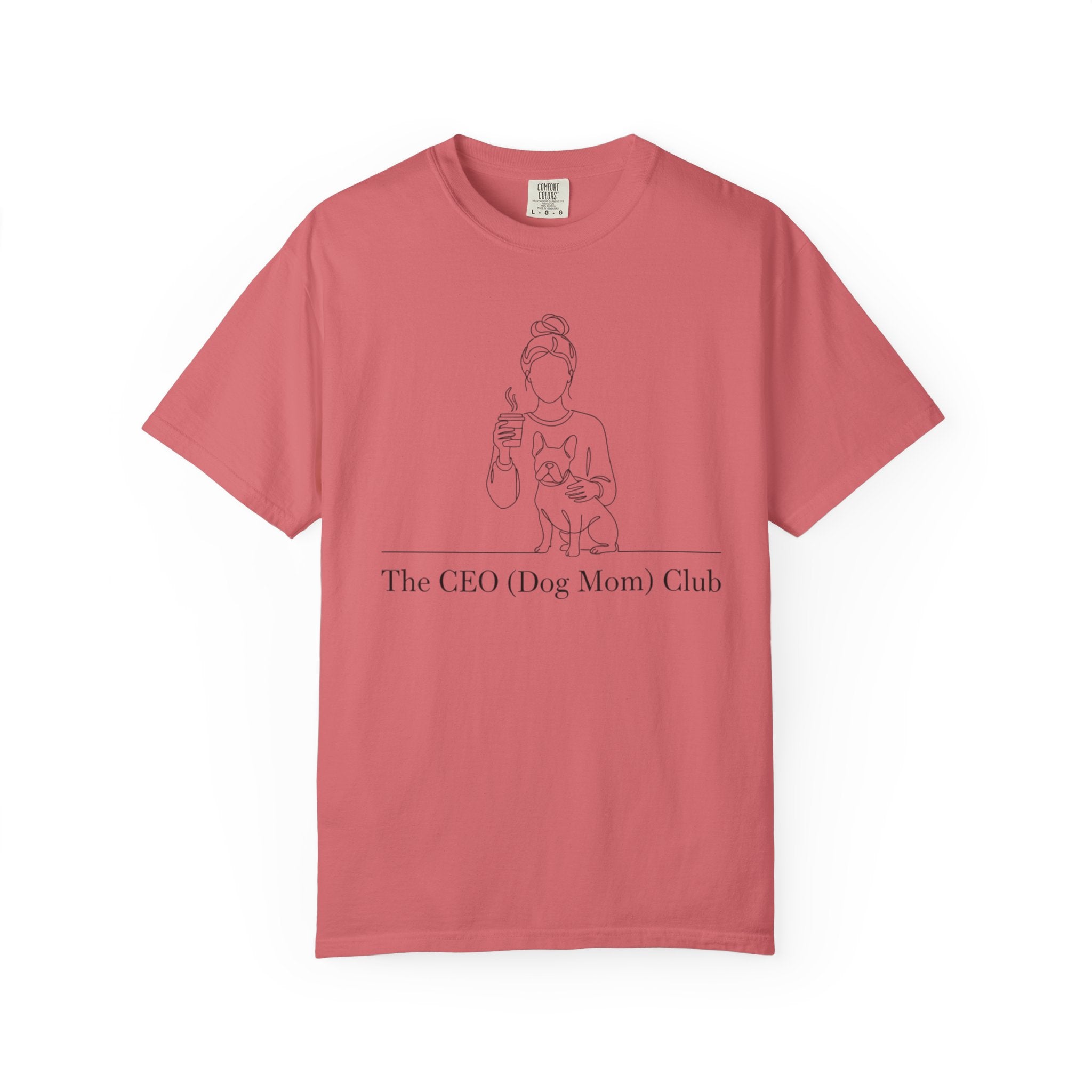 CEO (Dog Mom) Club T-shirt