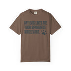 My Dog Likes Me T-Shirt