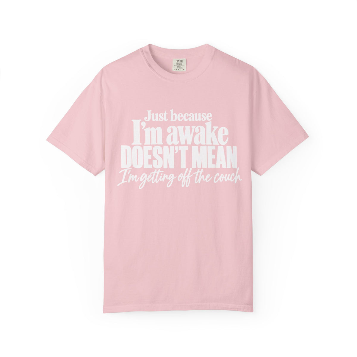 I'm Awake T-Shirt