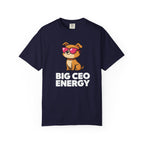 Big CEO Energy T-Shirt