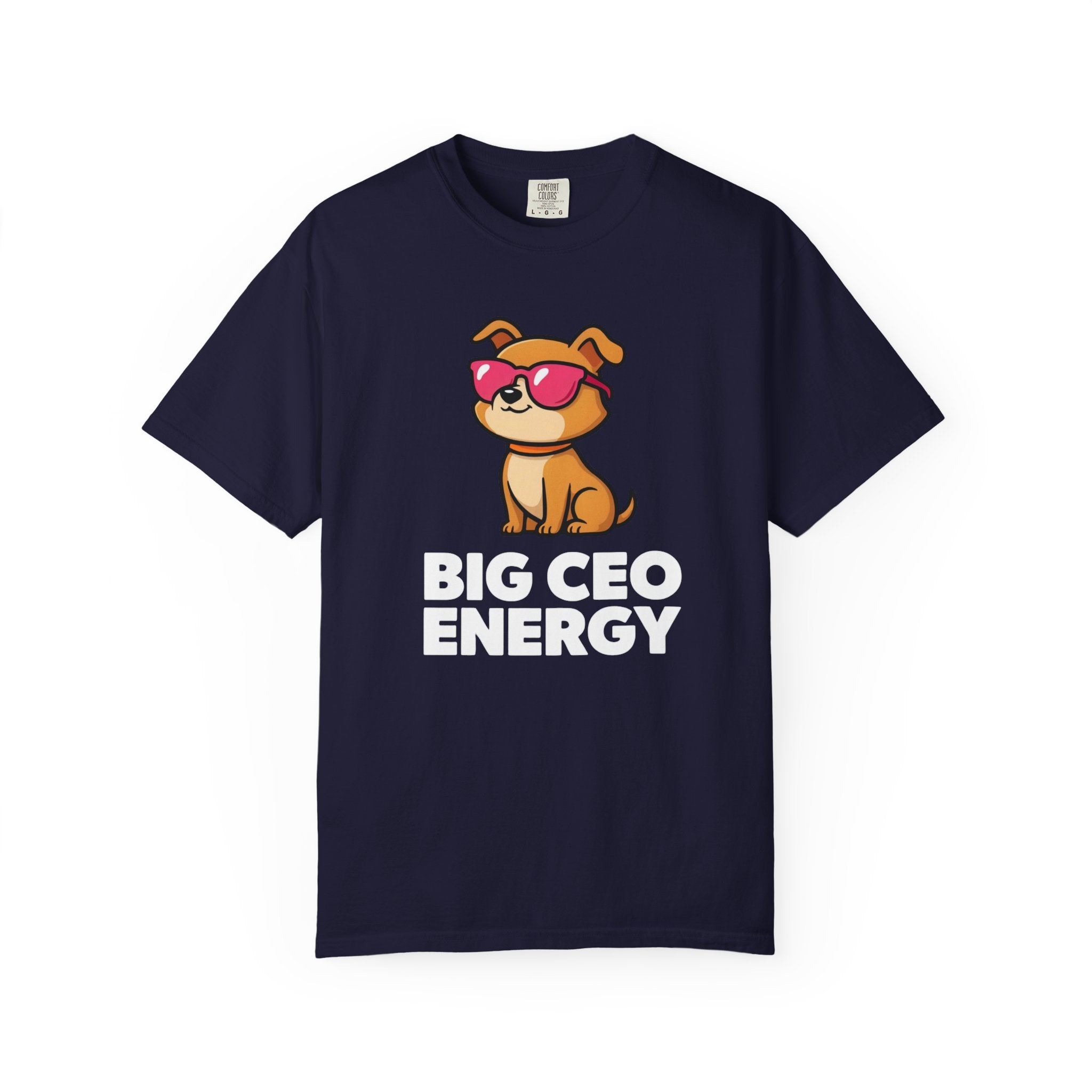 Big CEO Energy T-Shirt