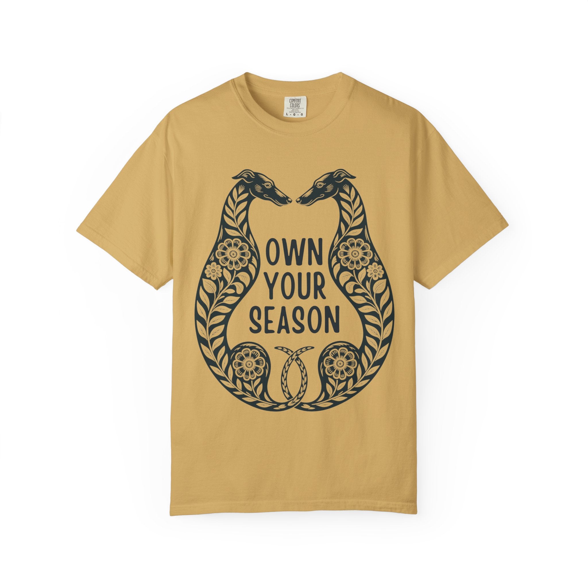 Own Your Season T-Shirt