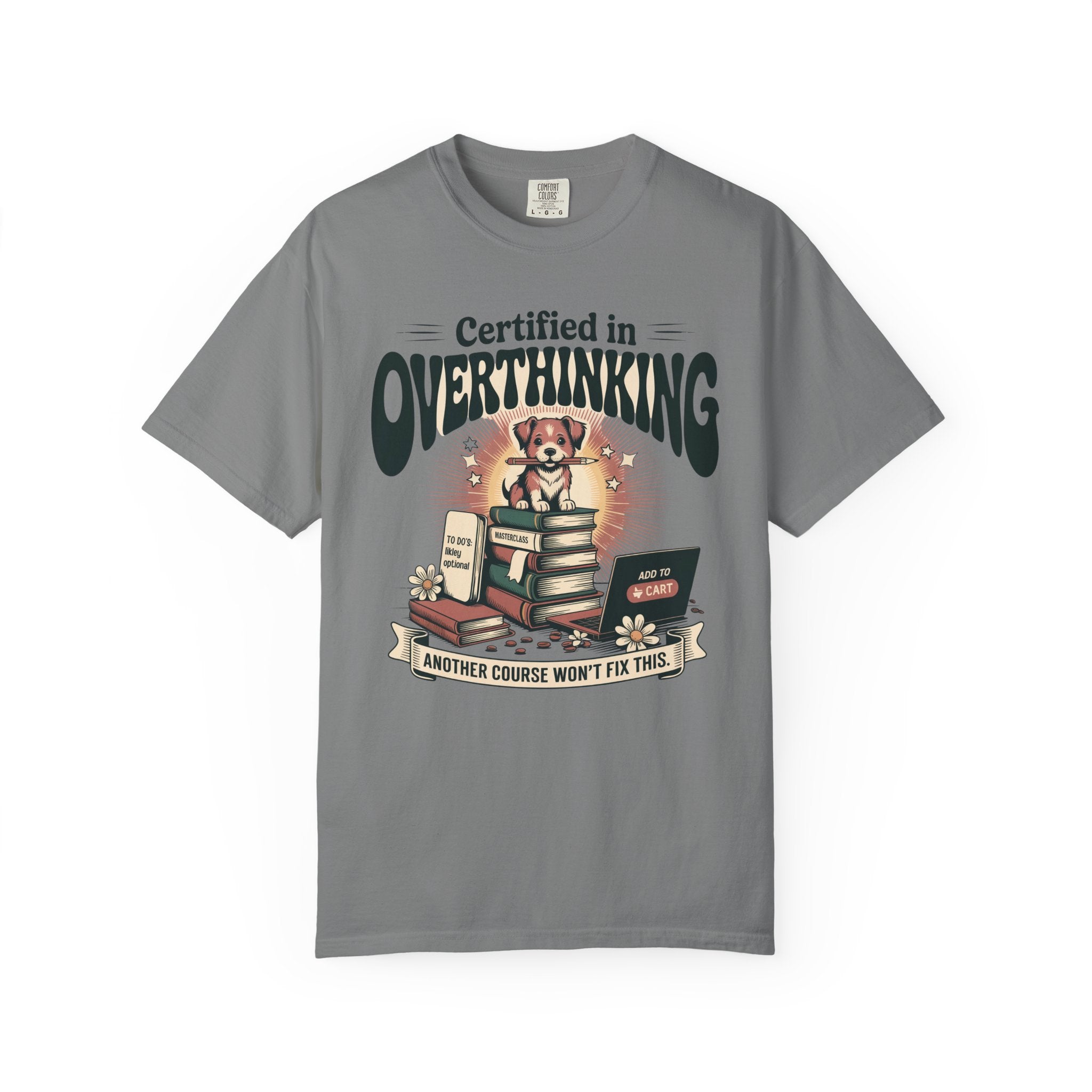 Certified in Overthinking T-Shirt
