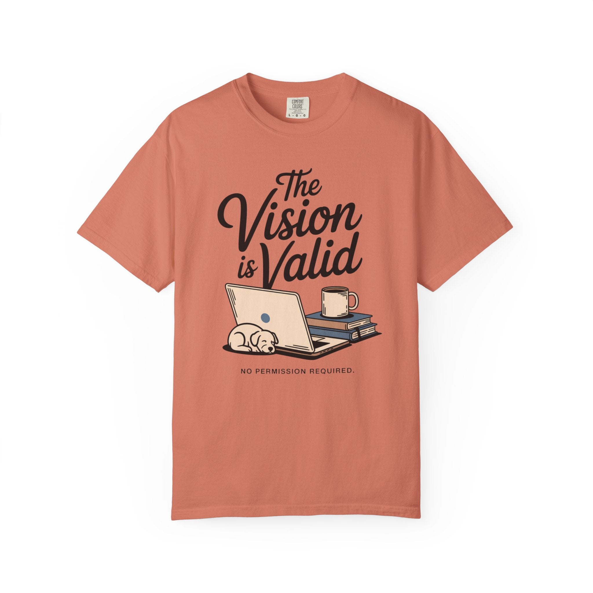 The Vision is Valid T-Shirt