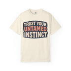 Untamed Instinct T-Shirt