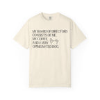My Board of Directors  - T-Shirt