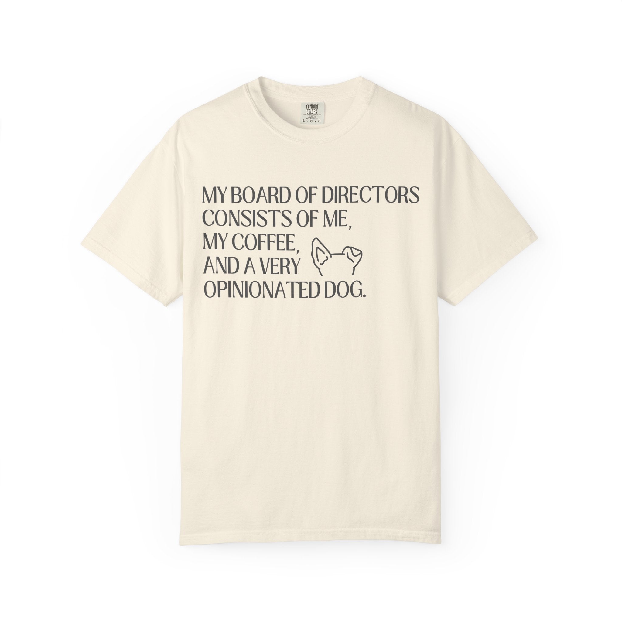 My Board of Directors  - T-Shirt