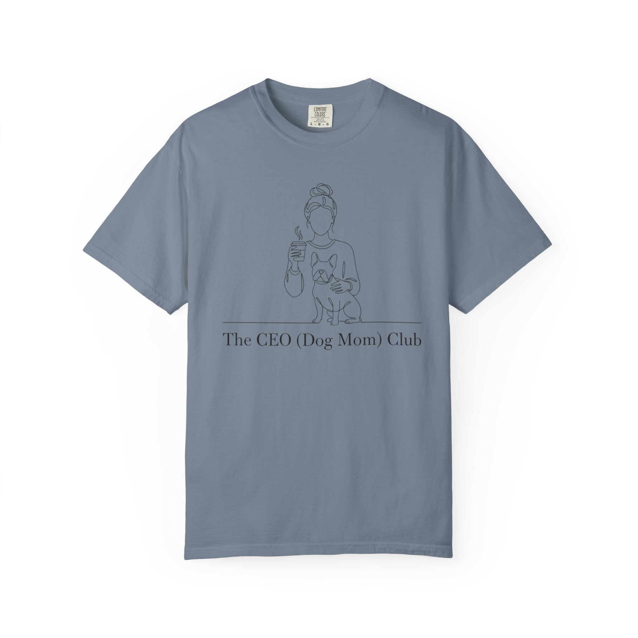 CEO (Dog Mom) Club T-shirt
