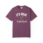 Copy of Start Small T-Shirt