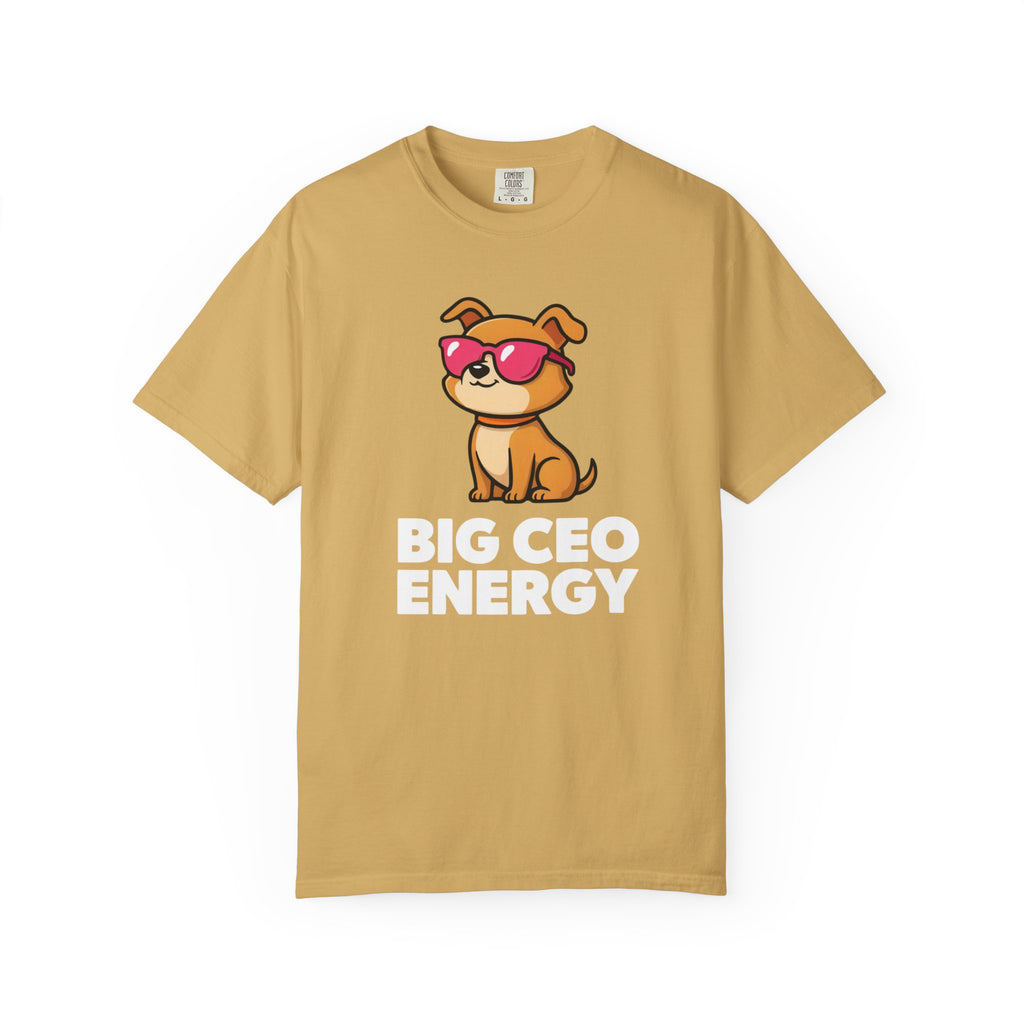 Big CEO Energy T-Shirt