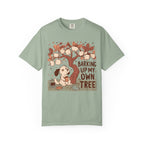 Barking Up My Own Tree T-Shirt