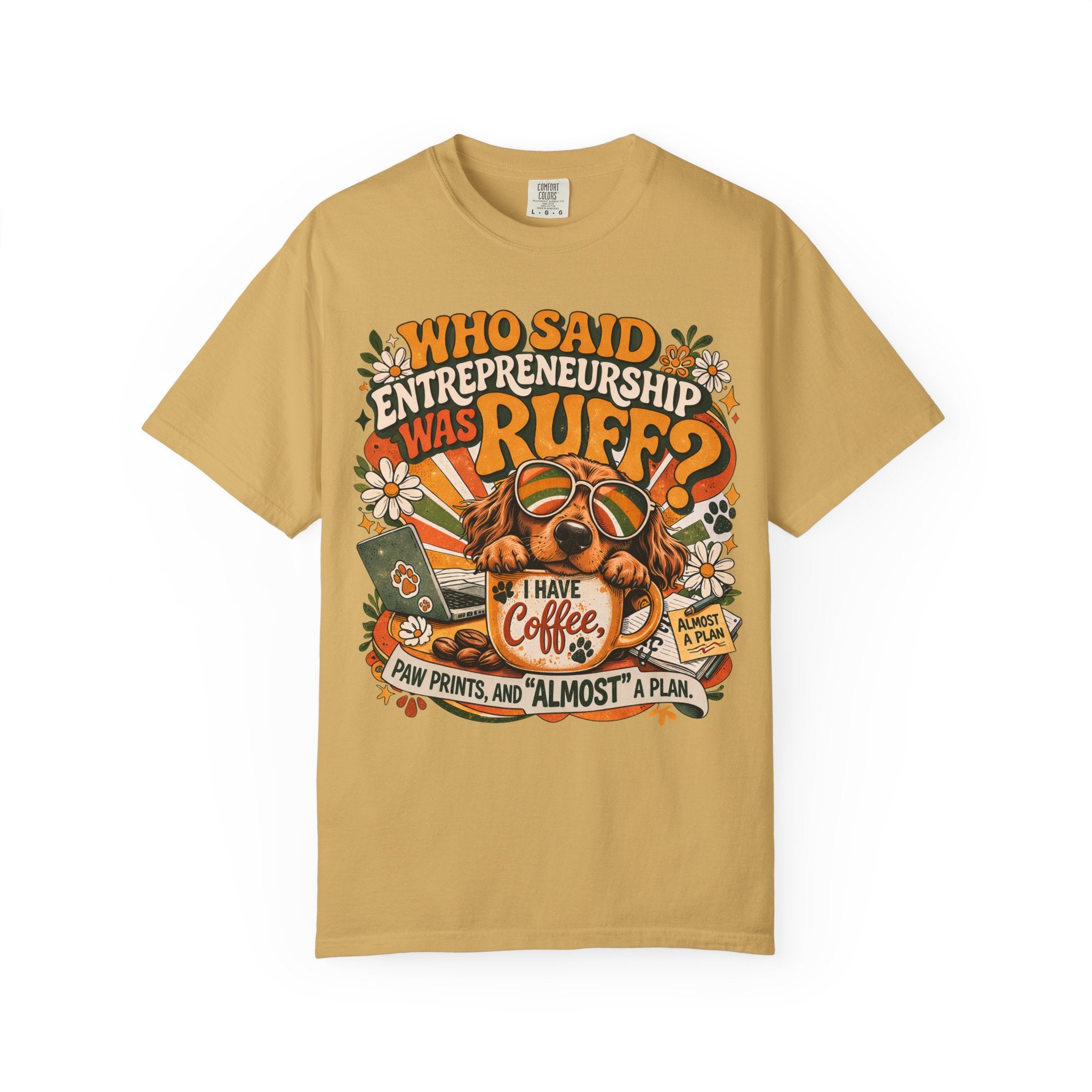 Entrepreneurship is Ruff T-Shirt