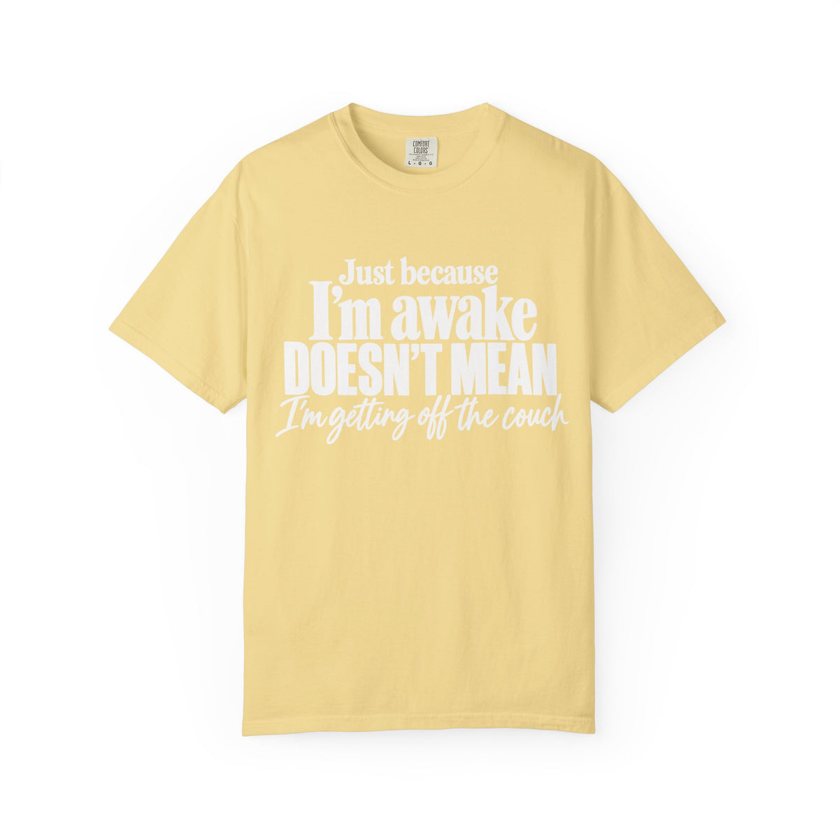 I'm Awake T-Shirt