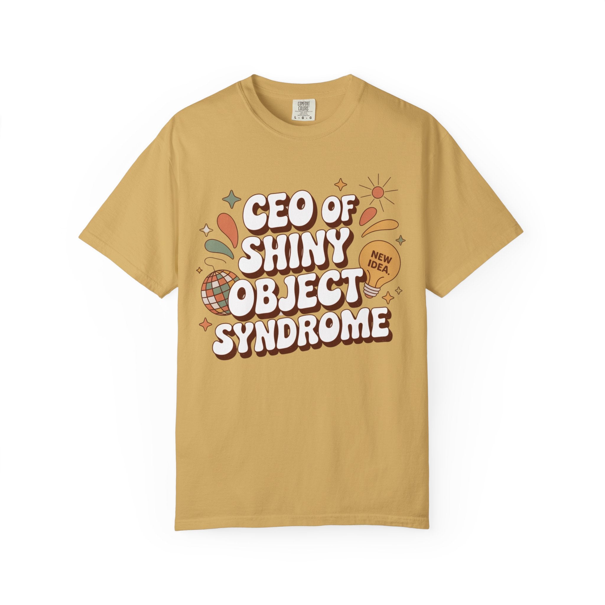 CEO of Shiny objects T-Shirt