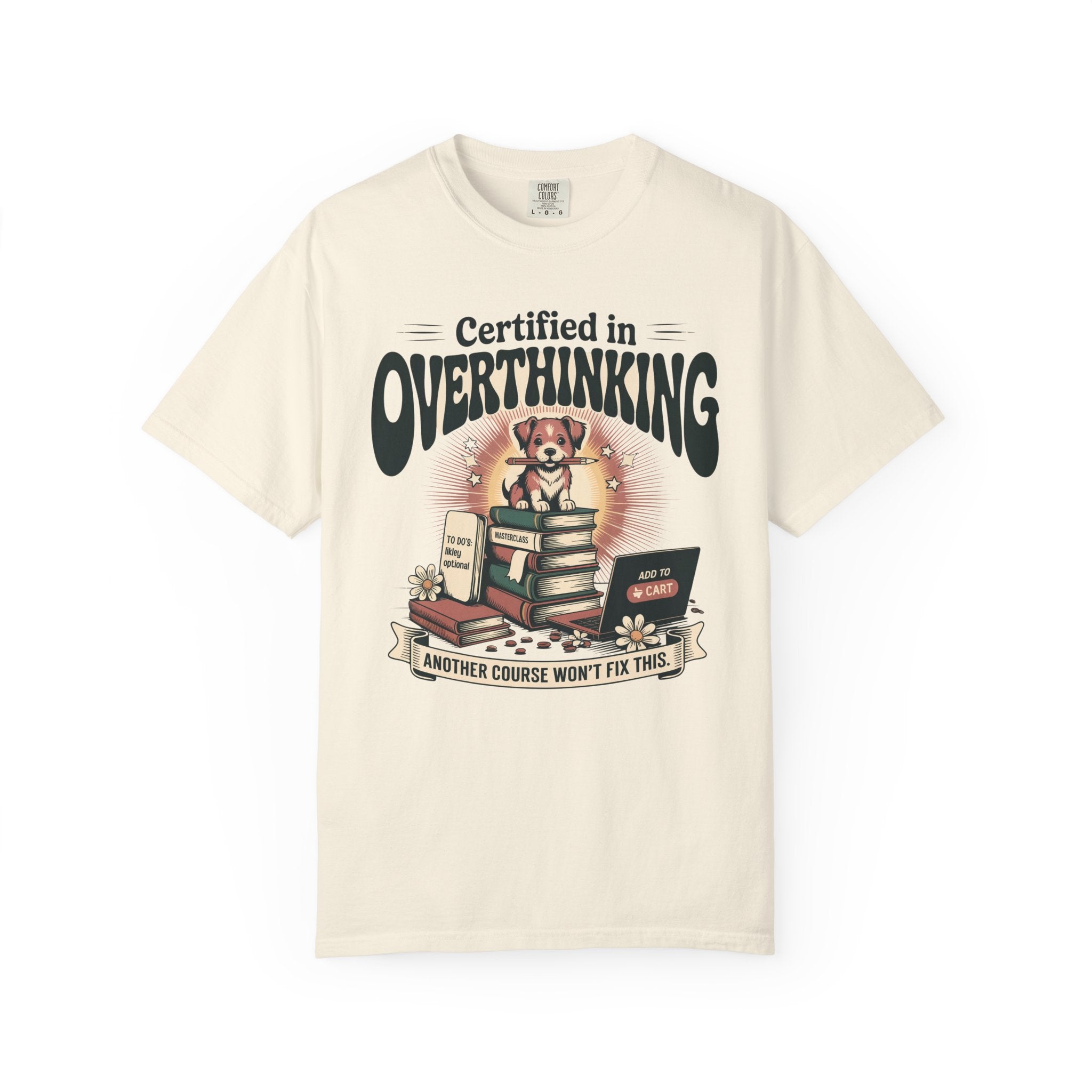 Certified in Overthinking T-Shirt