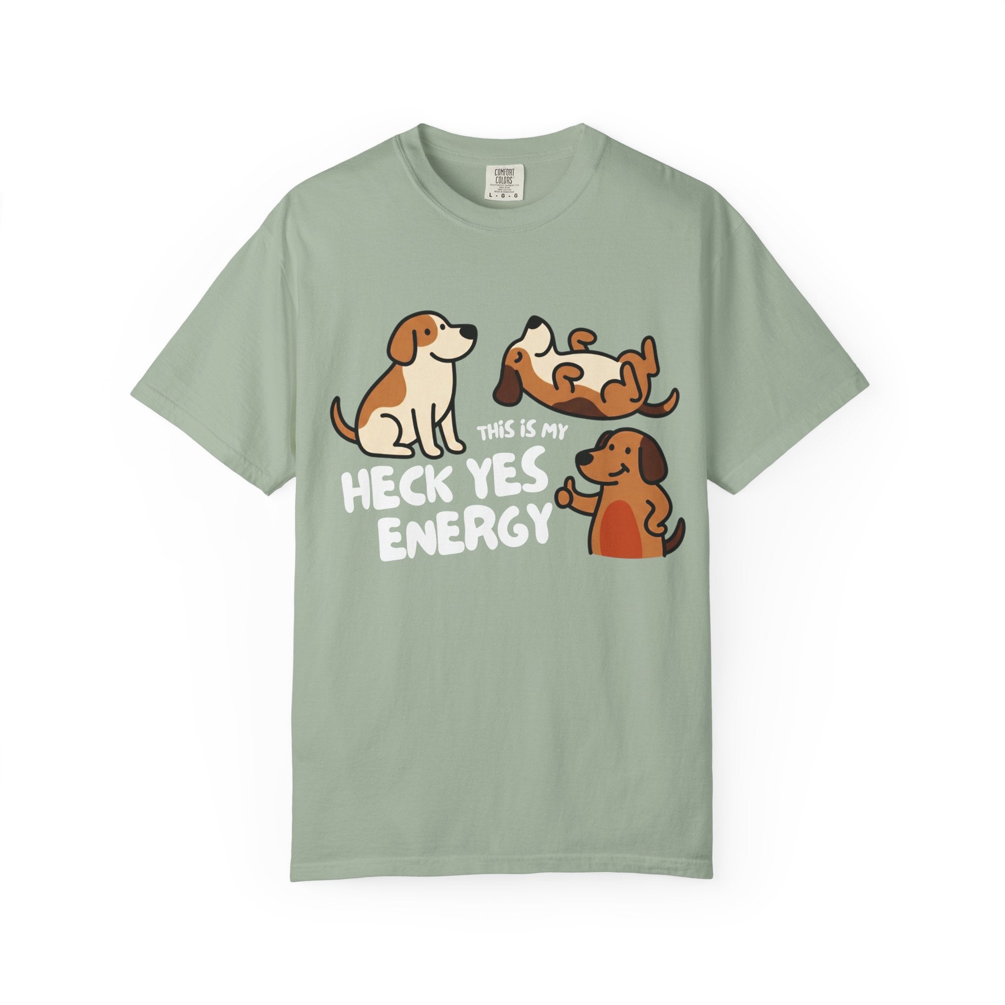 Heck yes energy T-Shirt