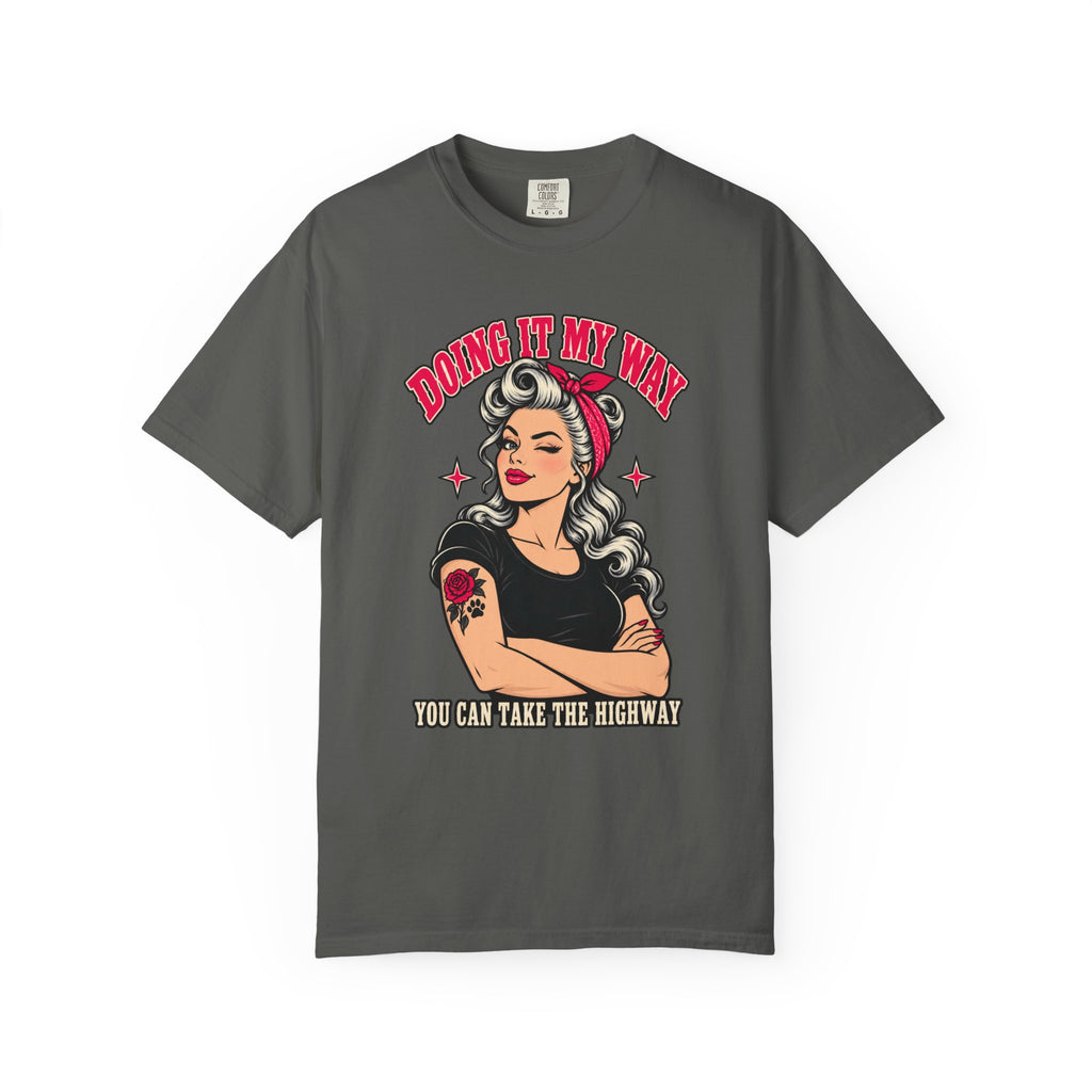 Doing it My Way T-Shirt
