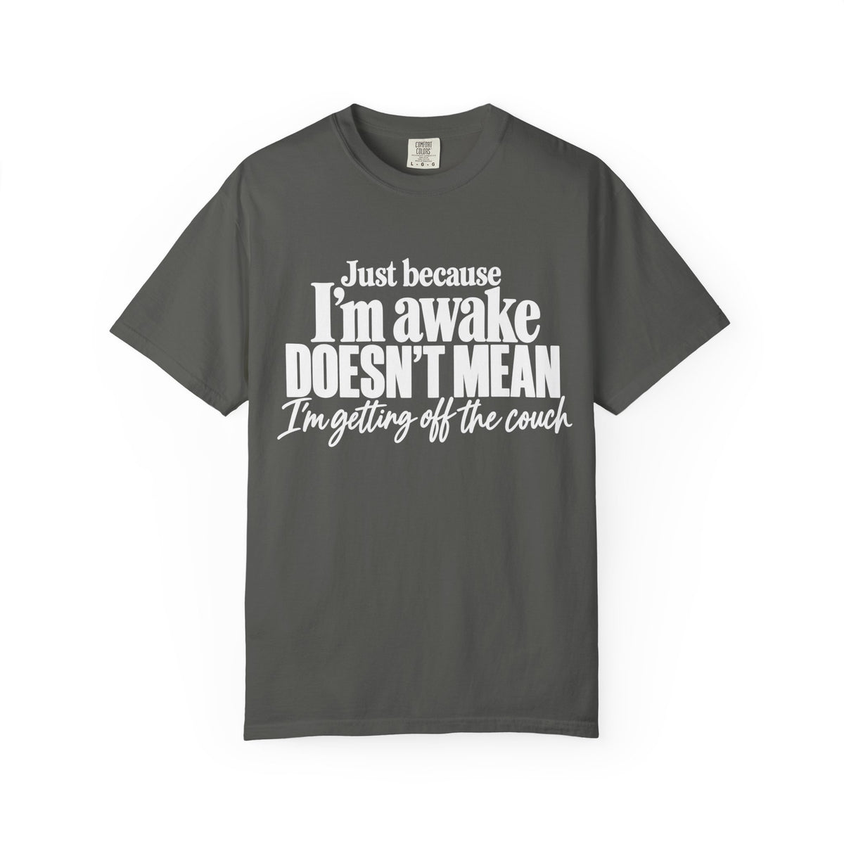 I'm Awake T-Shirt