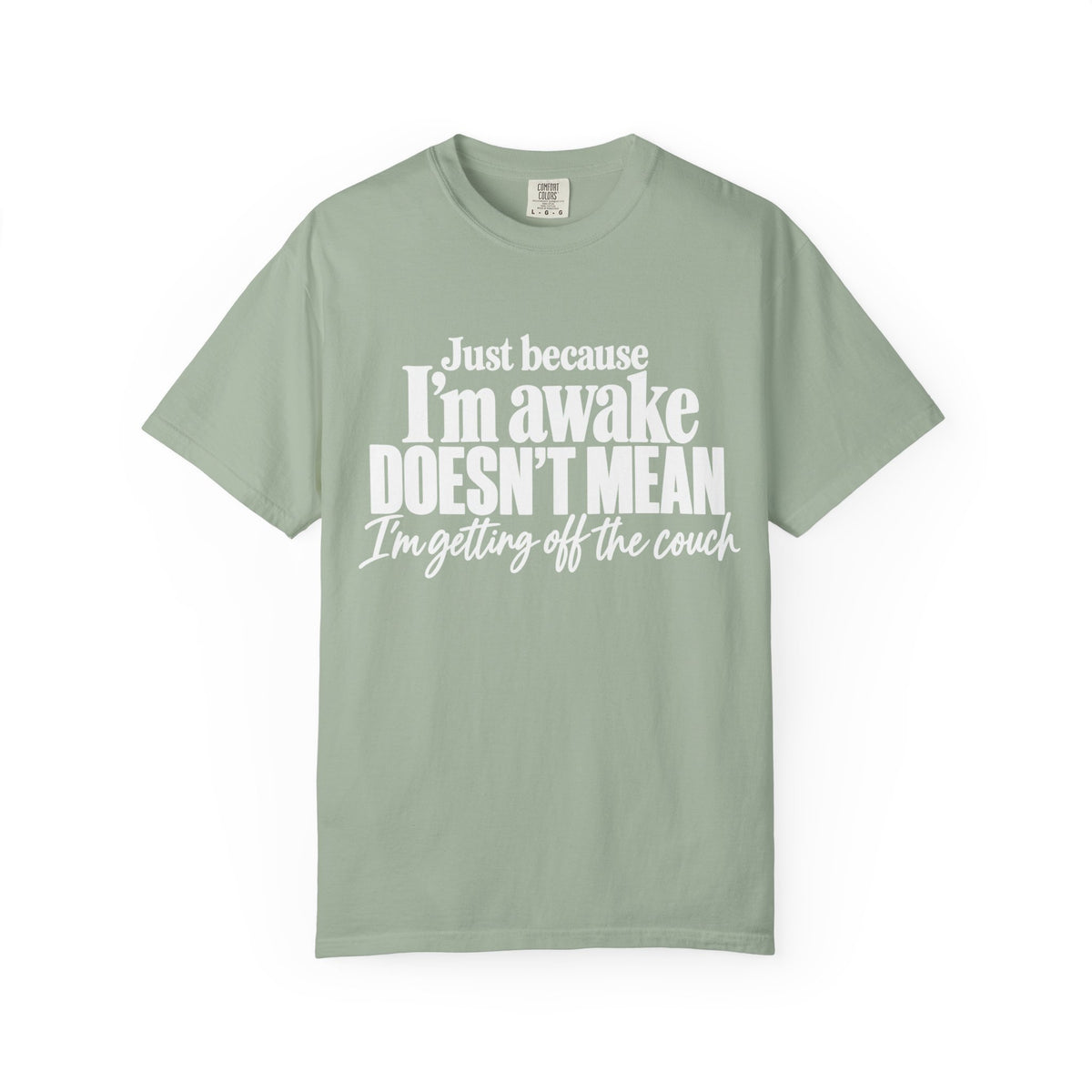 I'm Awake T-Shirt