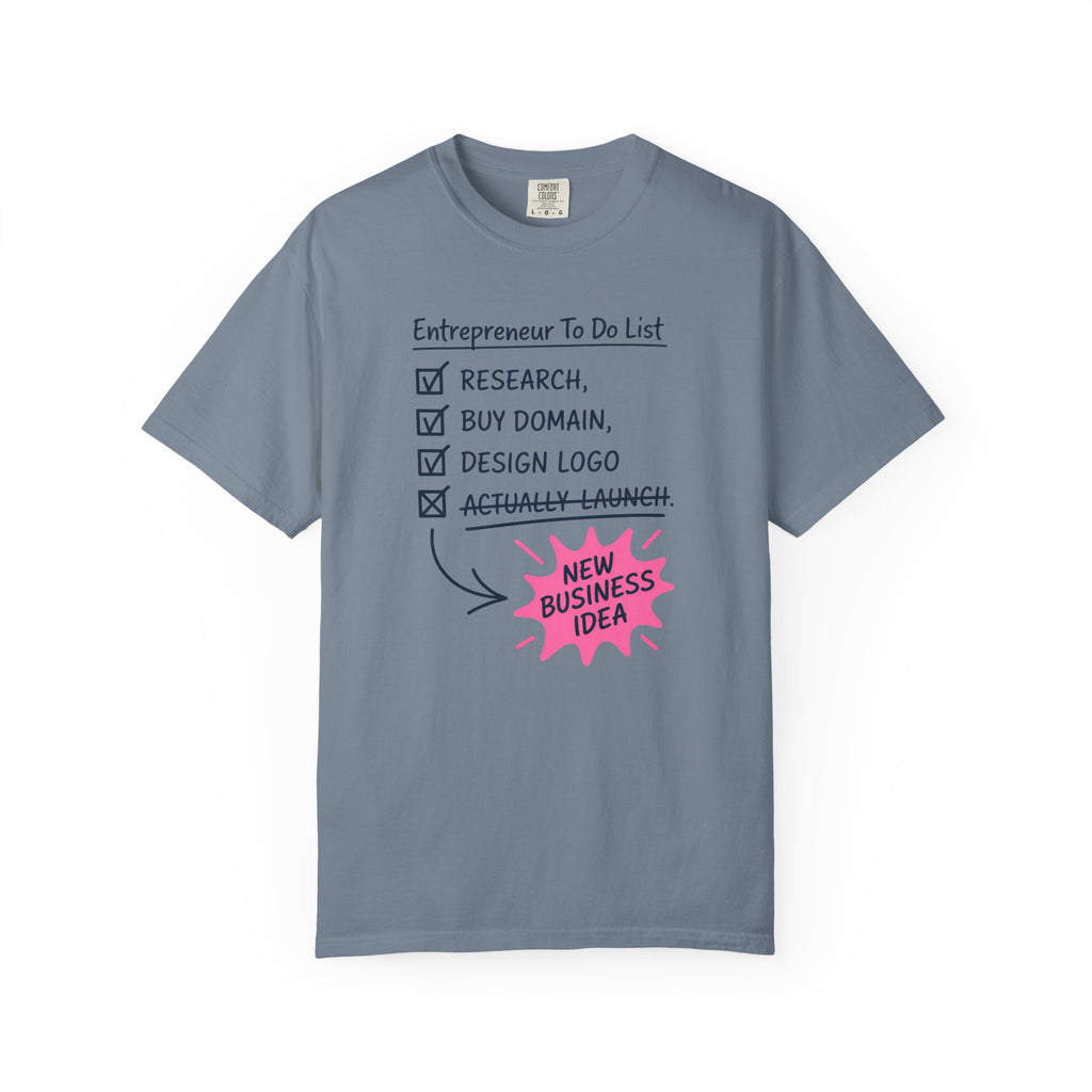 Entrepreneur to do list T-Shirt
