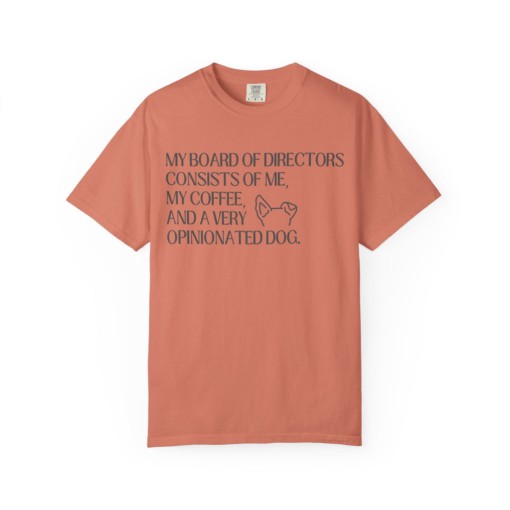 My Board of Directors  - T-Shirt