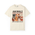 Animals Make Me Happy__end__ T-Shirt