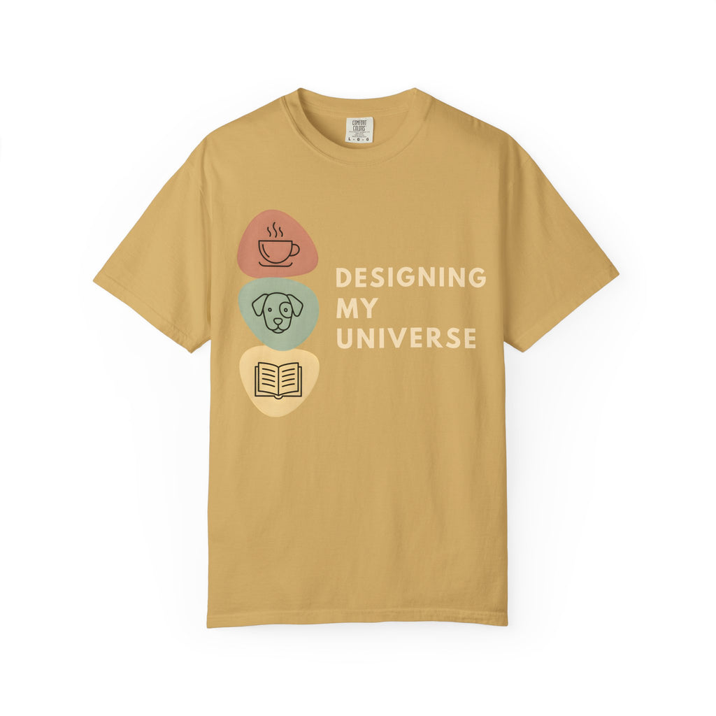 Designing My Universe T-shirt