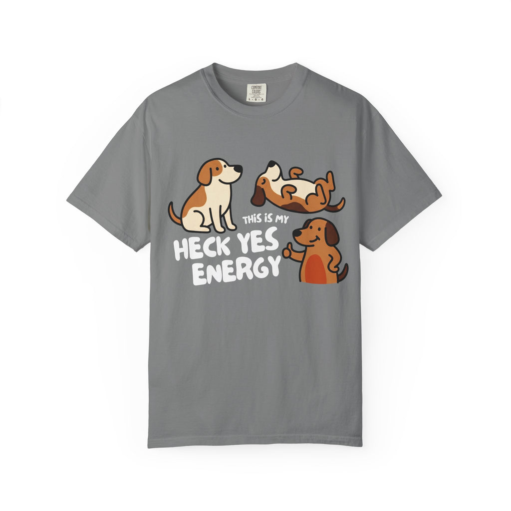 Heck yes energy T-Shirt