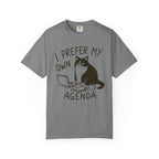 My Own Agenda T-Shirt